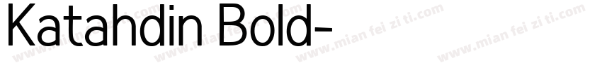 Katahdin Bold字体转换